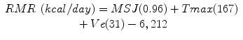 
$$ \begin{array}{c} RMR\kern0.24em \left( kcal/ day\right)= MSJ(0.96)+ Tmax(167)\\ {}+ Ve(31)-6,212\end{array} $$
