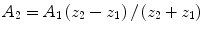 
$$ {A}_2={A}_1\left({z}_2-{z}_1\right)/\left({z}_2+{z}_1\right) $$
