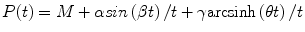 
$$ P(t)=M+\alpha sin\left(\beta t\right)/t+\gamma \mathrm{arcsinh}\left(\theta t\right)/t $$
