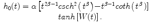 
$$ \begin{array}{c}{h}_0(t)=\alpha \left[{t}^{2\beta -1} csc{h}^2\right({t}^{\beta}\left)-{t}^{\beta -1} coth\right({t}^{\beta}\left)\right]\\ {}\kern1em  tanh\left[W(t)\right].\end{array} $$
