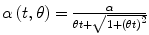 
$$ \alpha \left(t,\theta \right)=\frac{\alpha }{\theta t+\sqrt{1+{\left(\theta t\right)}^2}} $$
