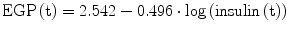 $${\text{EGP}}\left( {\text{t}} \right) = 2. 5 4 2 { }-0. 4 9 6\cdot{ \log }\left( {{\text{insulin}}\left( {\text{t}} \right)} \right)$$