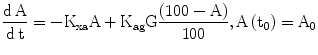 $$\frac{\rm {d\,A}}{\rm{d\,t}} = - {\rm K_{xa} A + K_{ag}} {\rm G}\frac{{(100 - {\rm A})}}{100},{\rm A\left( {t_{0} } \right) = A_{0}}$$